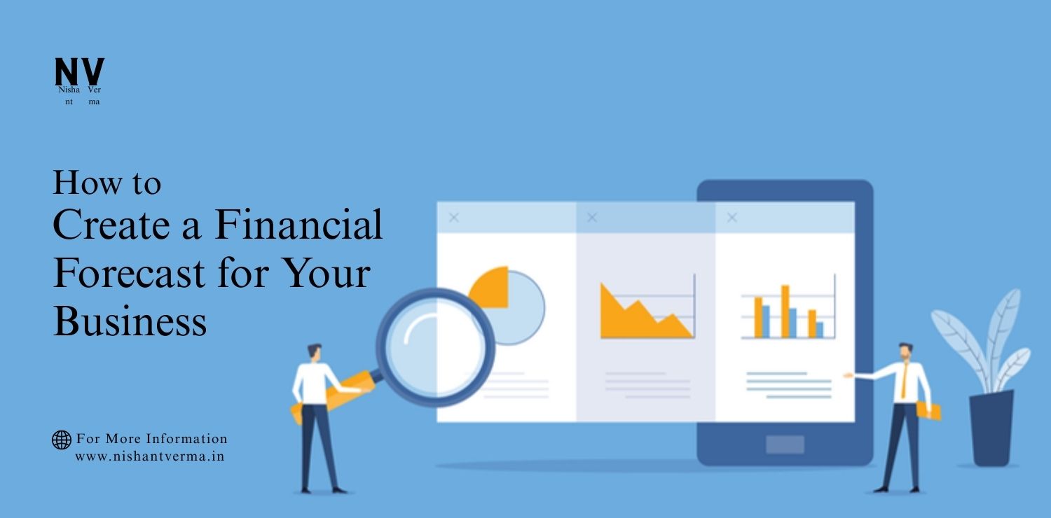 How-to-Create-a-Financial-Forecast-for-Your-Business.