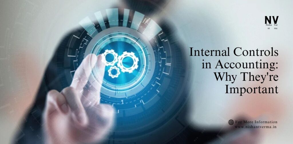Internal-Controls-in-Accounting_-Why-Theyre-Important.