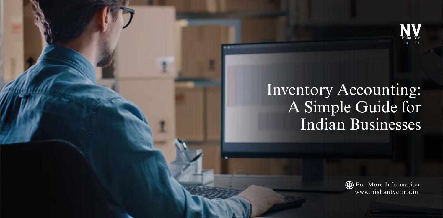 Inventory-Accounting_-A-Simple-Guide-for-Indian-Businesses.