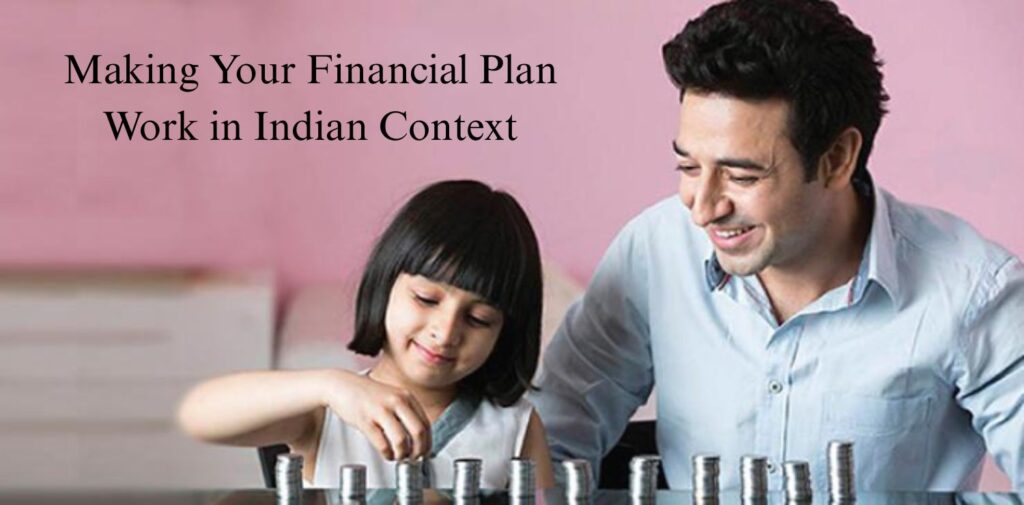 Making-Your-Financial-Plan-Work-in-Indian-Context.