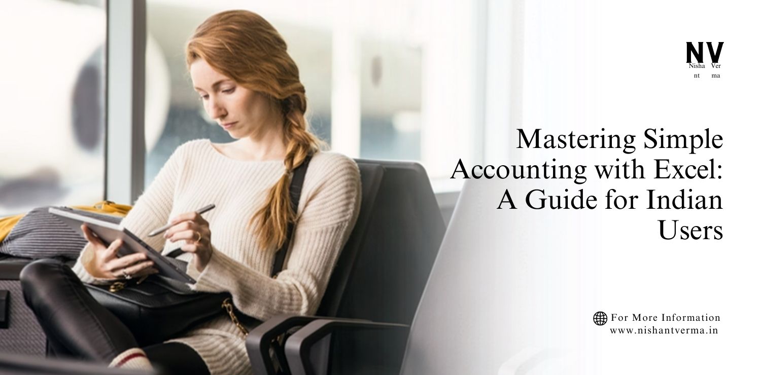 Mastering-Simple-Accounting-with-Excel_-A-Guide-for-Indian-Users.