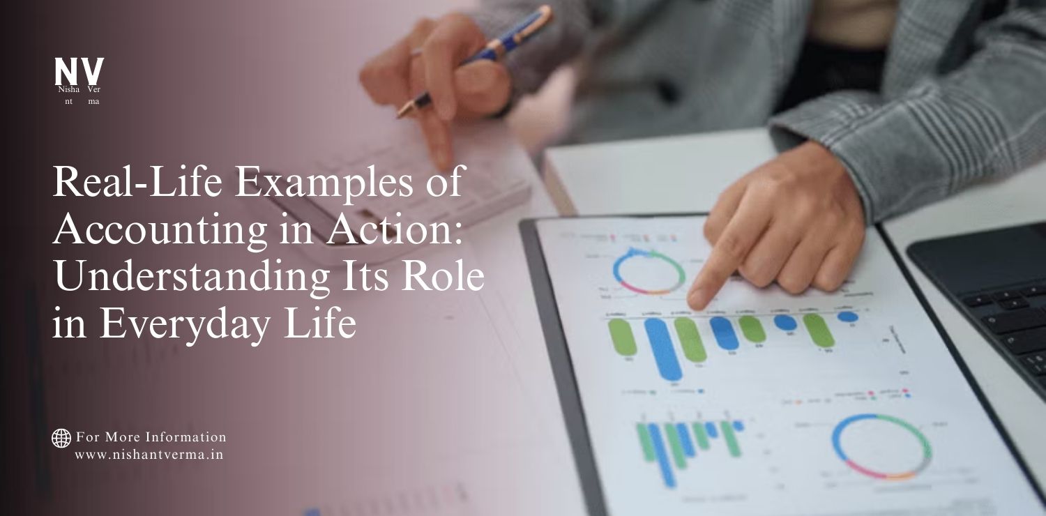 Real-Life-Examples-of-Accounting-in-Action_-Understanding-Its-Role-in-Everyday-Life.