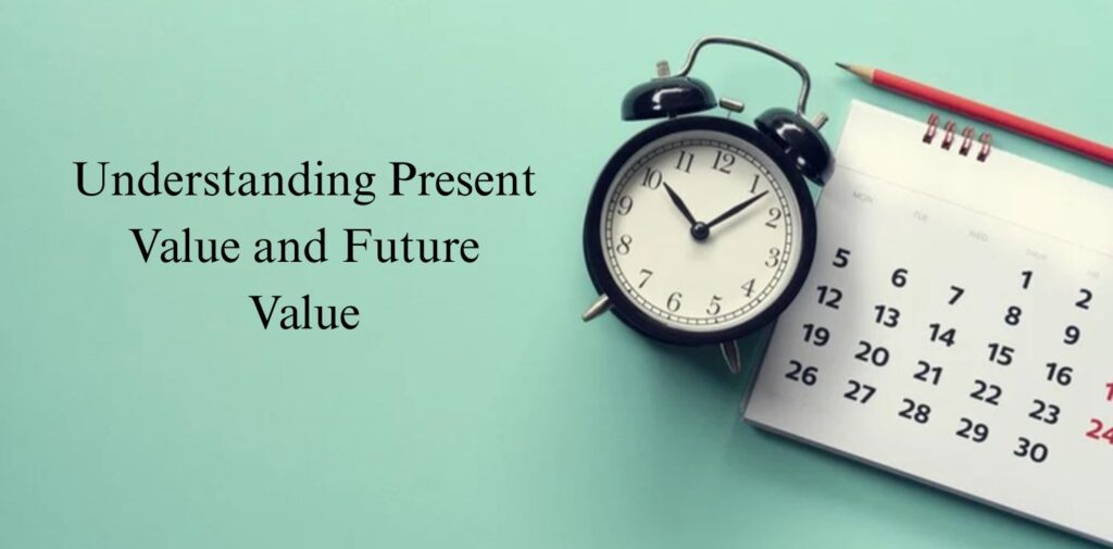 Understanding-Present-Value-and-Future-Value.