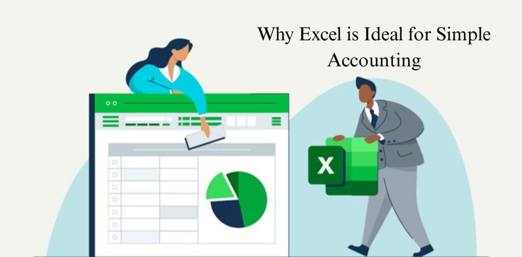 Why-Excel-is-Ideal-for-Simple-Accounting.