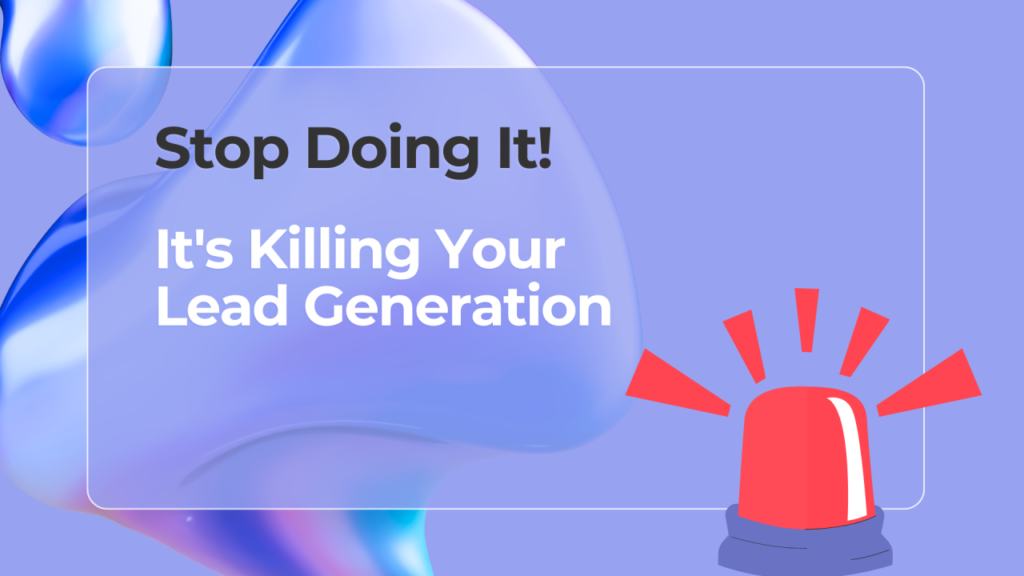 Mistakes That Kill Organic Lead Generation - How to Generate Real Estate Leads in India Without Spending on Ads